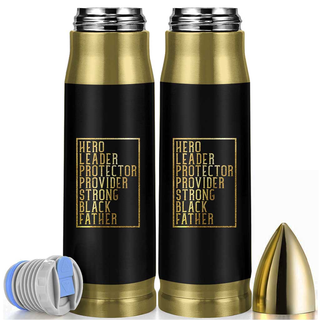 Strong Black Father Bullet Tumbler Hero Leader Provider Protector Gift