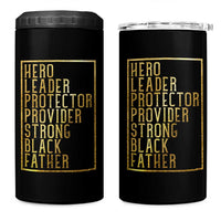 Strong Black Father 4 in 1 Can Cooler Tumbler Hero Leader Provider Protector Gift