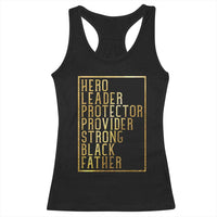 Strong Black Father Racerback Tank Top Hero Leader Provider Protector Gift