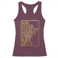 Strong Black Father Racerback Tank Top Hero Leader Provider Protector Gift
