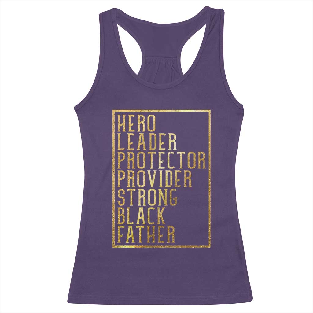 Strong Black Father Racerback Tank Top Hero Leader Provider Protector Gift
