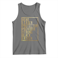Strong Black Father Tank Top Hero Leader Provider Protector Gift