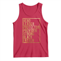 Strong Black Father Tank Top Hero Leader Provider Protector Gift
