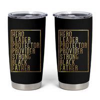 Strong Black Father Tumbler Cup Hero Leader Provider Protector Gift