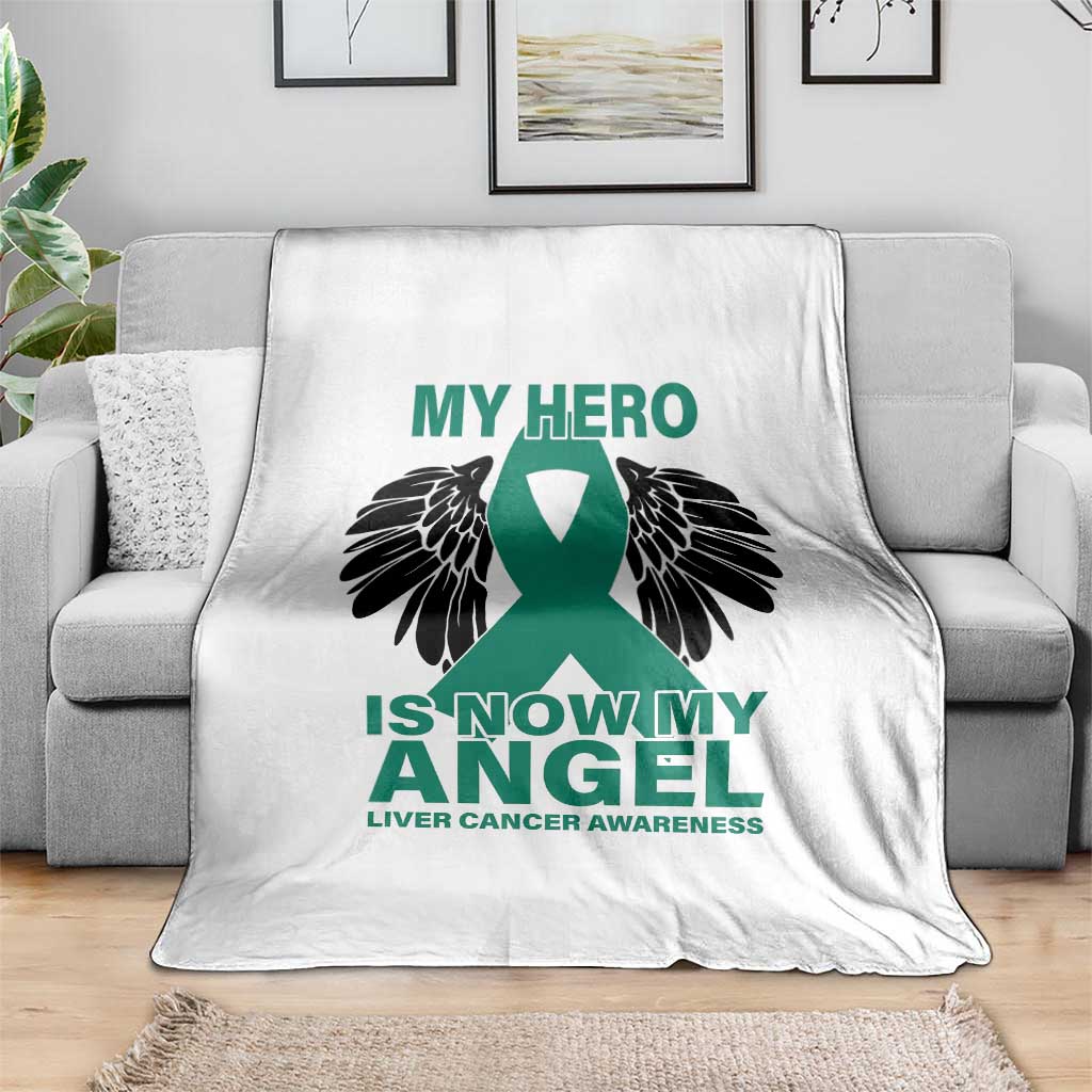 Liver Cancer Awareness Memorial Gift Throw Blanket My Hero Is Now My Angel