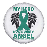 Liver Cancer Awareness Memorial Gift Spare Tire Cover My Hero Is Now My Angel