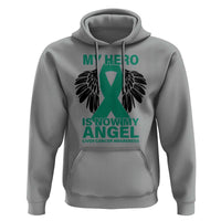 Liver Cancer Awareness Memorial Gift Hoodie My Hero Is Now My Angel