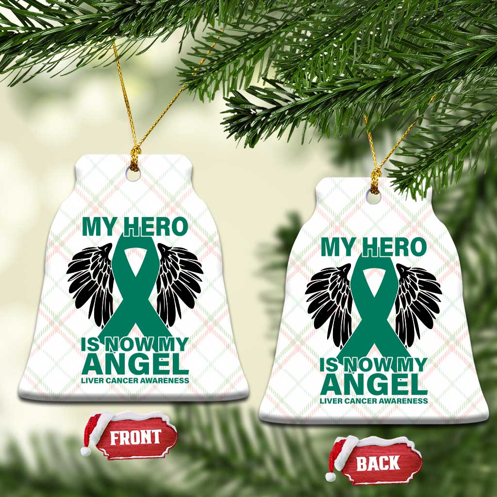 Liver Cancer Awareness Memorial Gift Ceramic Ornament My Hero Is Now My Angel