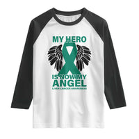 Liver Cancer Awareness Memorial Gift Raglan Shirt My Hero Is Now My Angel