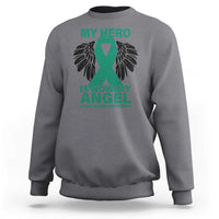 Liver Cancer Awareness Memorial Gift Sweatshirt My Hero Is Now My Angel
