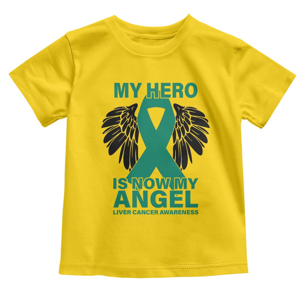 Liver Cancer Awareness Memorial Gift Toddler T Shirt My Hero Is Now My Angel