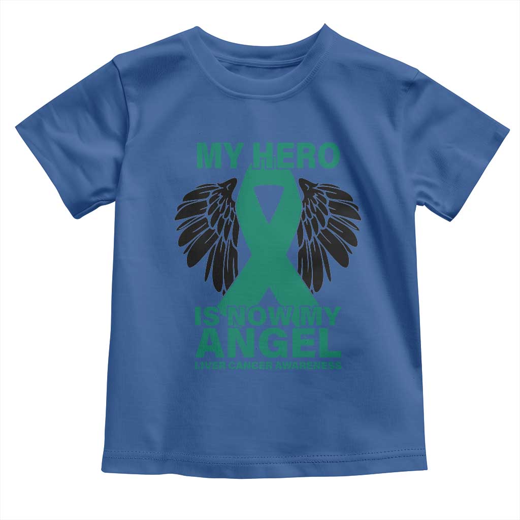 Liver Cancer Awareness Memorial Gift Toddler T Shirt My Hero Is Now My Angel