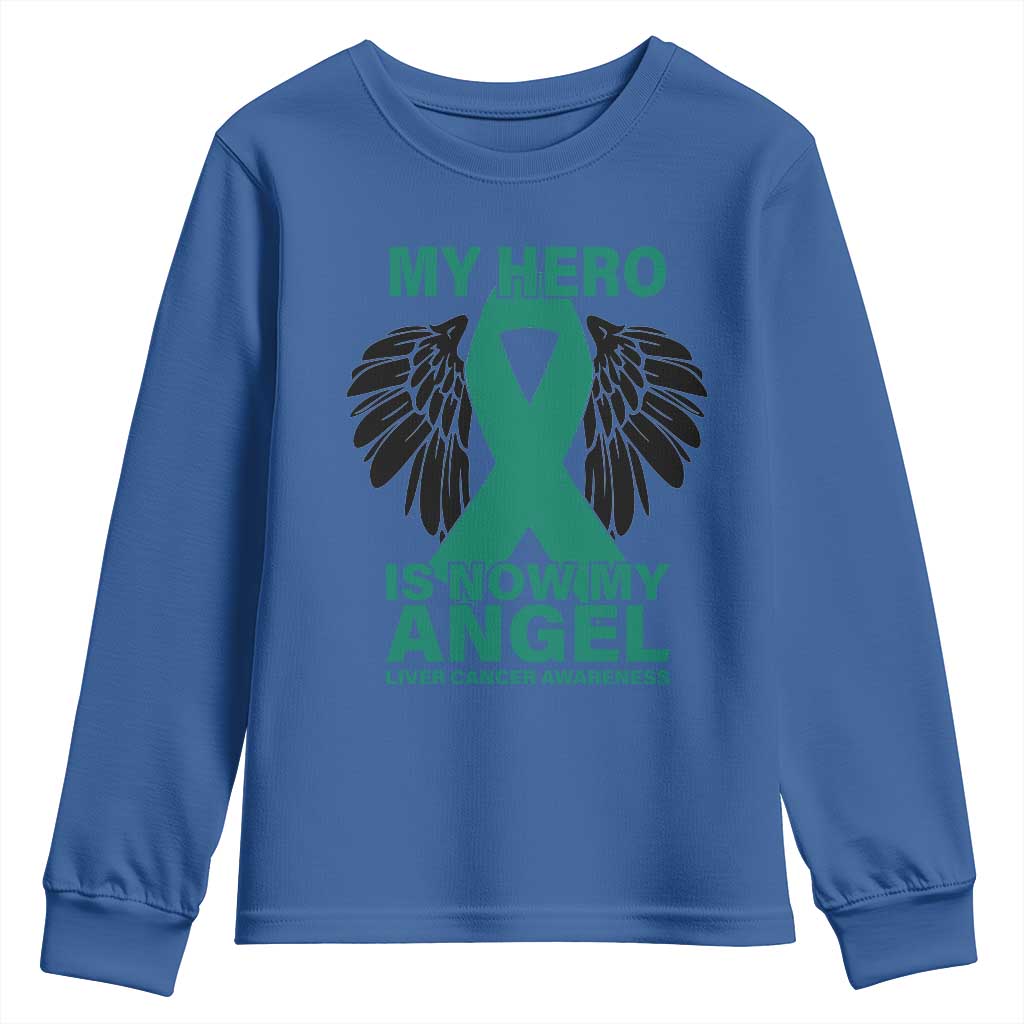 Liver Cancer Awareness Memorial Gift Youth Sweatshirt My Hero Is Now My Angel