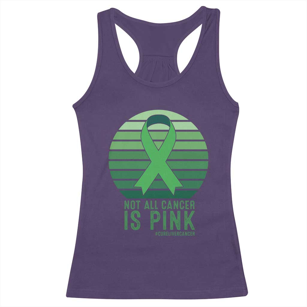 Liver Cancer Awareness Racerback Tank Top Not All Cancer Is Pink Ribbon Support Gift