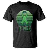 Liver Cancer Awareness T Shirt Not All Cancer Is Pink Ribbon Support Gift