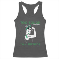 Liver Cancer Warrior Woman Gift Racerback Tank Top Too Tough For Cancer Im A Survivor