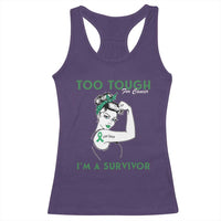 Liver Cancer Warrior Woman Gift Racerback Tank Top Too Tough For Cancer Im A Survivor