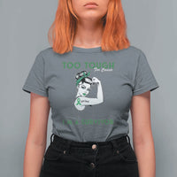 Liver Cancer Warrior Woman Gift T Shirt For Women Too Tough For Cancer Im A Survivor