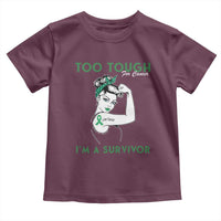 Liver Cancer Warrior Woman Gift Toddler T Shirt Too Tough For Cancer Im A Survivor