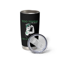 Liver Cancer Warrior Woman Gift Tumbler Cup Too Tough For Cancer Im A Survivor