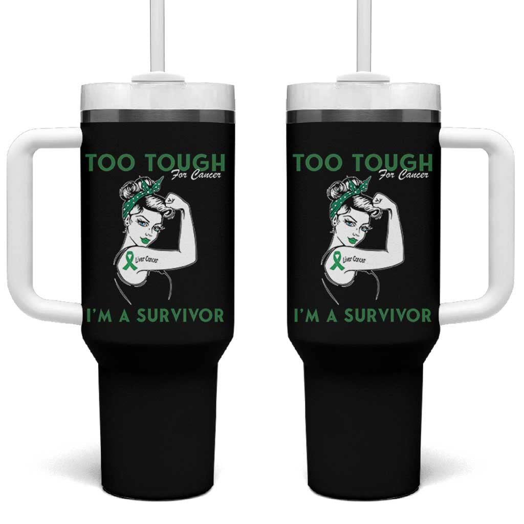 Liver Cancer Warrior Woman Gift Tumbler With Handle Too Tough For Cancer Im A Survivor
