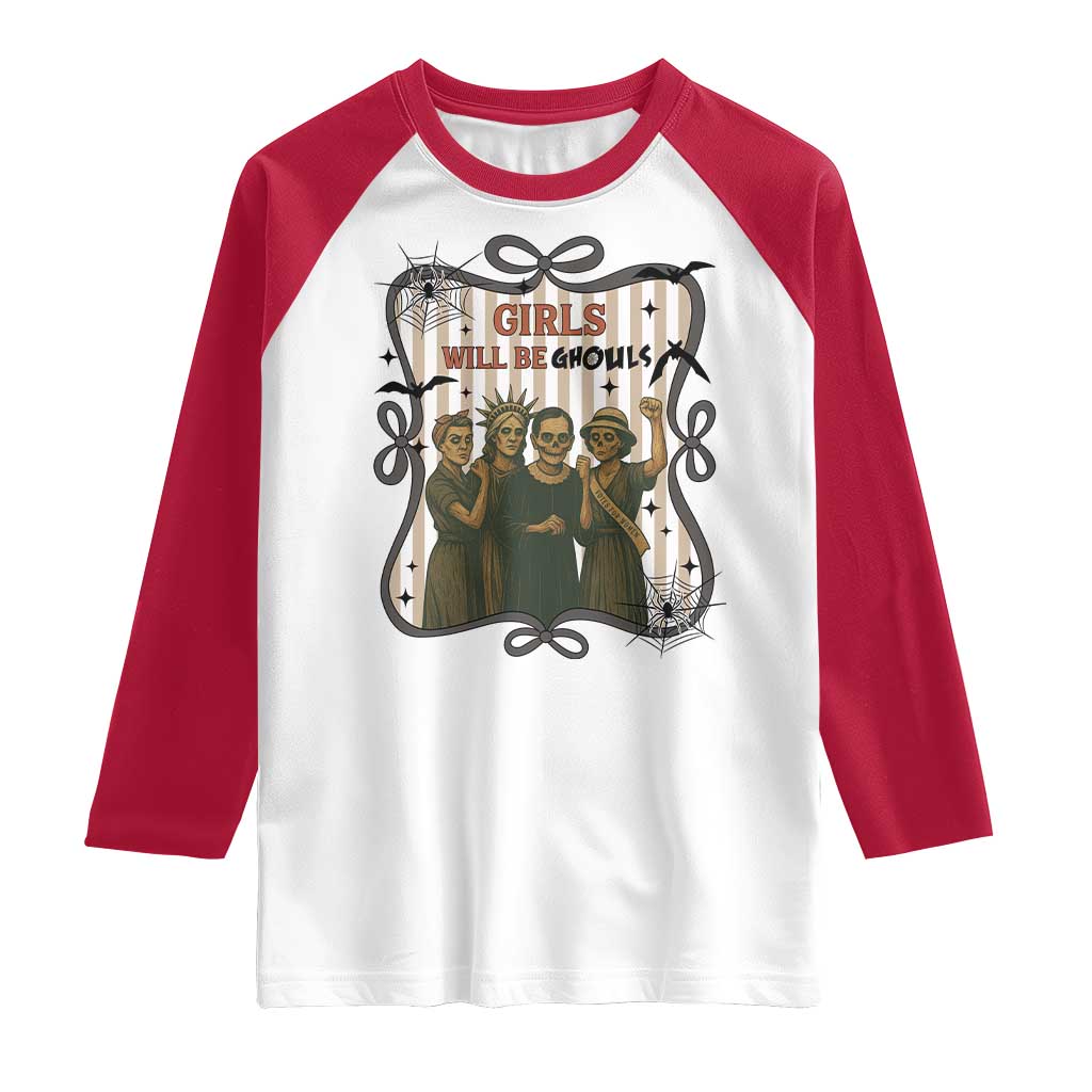 Halloween Feminist Raglan Shirt Girls Will Be Ghouls Women Empowerment - Wonder Print Shop