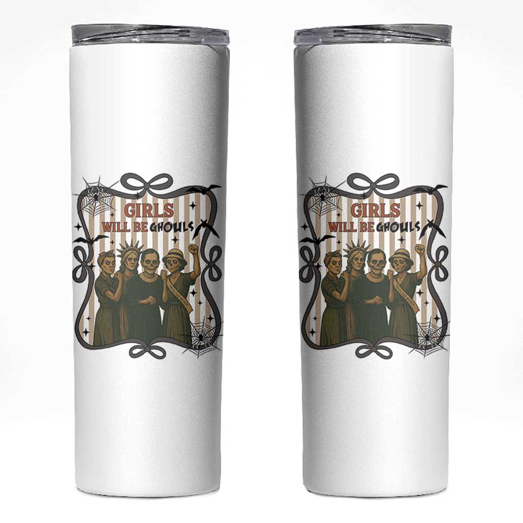 Halloween Feminist Skinny Tumbler Girls Will Be Ghouls Women Empowerment