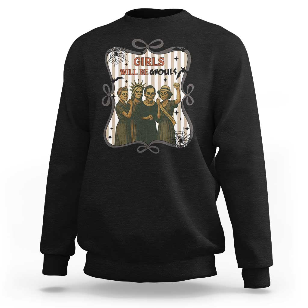 Halloween Feminist Sweatshirt Girls Will Be Ghouls Women Empowerment - Wonder Print Shop