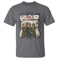 Halloween Feminist T Shirt Girls Will Be Ghouls Women Empowerment - Wonder Print Shop