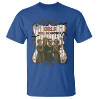 Halloween Feminist T Shirt Girls Will Be Ghouls Women Empowerment - Wonder Print Shop