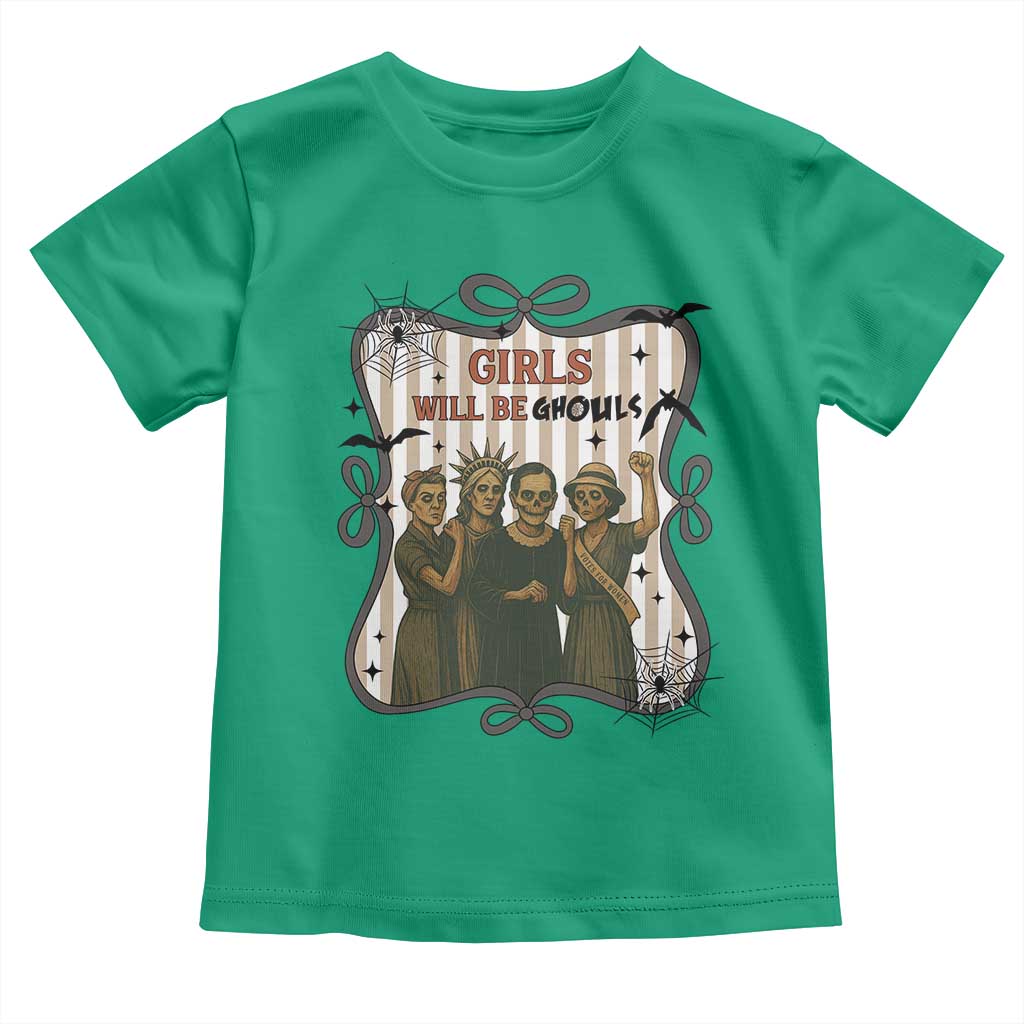 Halloween Feminist Toddler T Shirt Girls Will Be Ghouls Women Empowerment - Wonder Print Shop