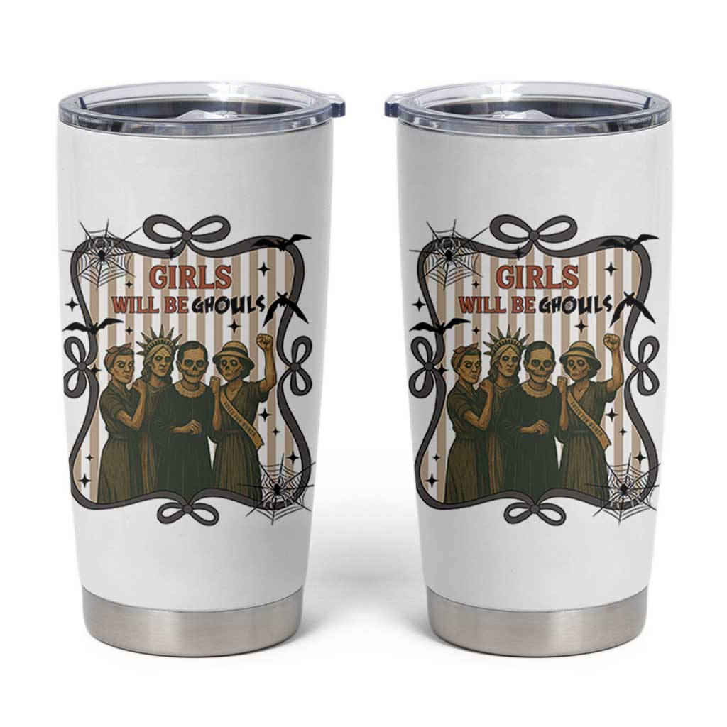 Halloween Feminist Tumbler Cup Girls Will Be Ghouls Women Empowerment