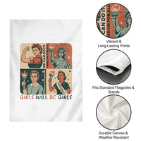 Girls Will Be Girls Garden Flag Patriotic Feminist USA Women - Wonder Print Shop