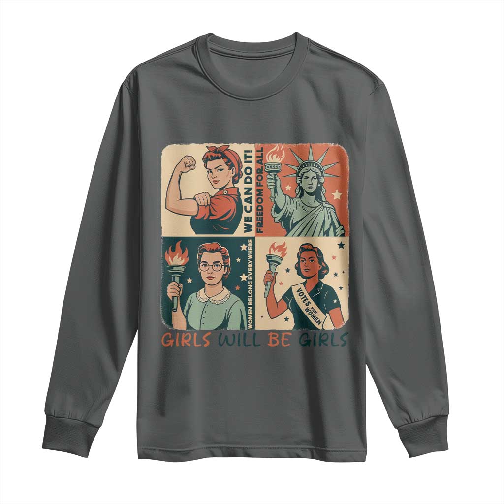 Girls Will Be Girls Long Sleeve Shirt Patriotic Feminist USA Women - Wonder Print Shop