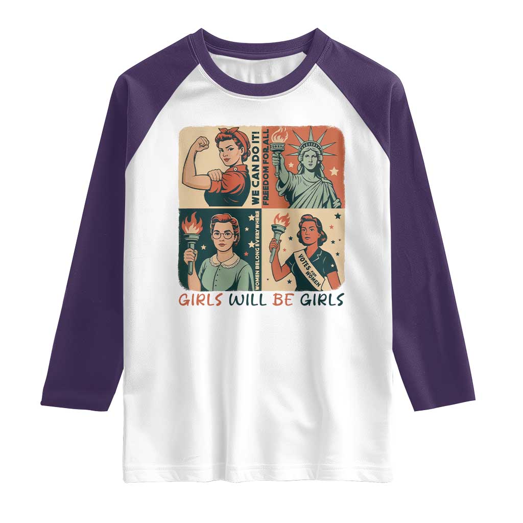 Girls Will Be Girls Raglan Shirt Patriotic Feminist USA Women - Wonder Print Shop