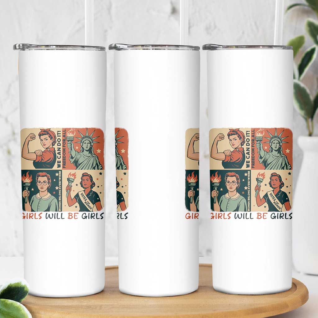 Girls Will Be Girls Skinny Tumbler Patriotic Feminist USA Women
