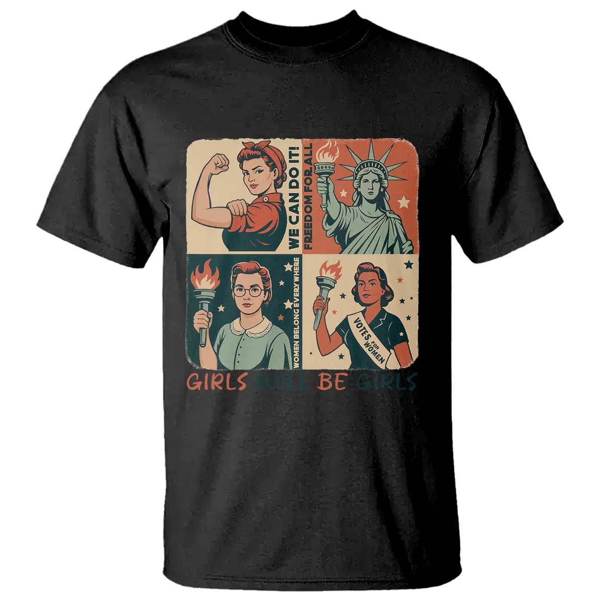 Girls Will Be Girls T Shirt Patriotic Feminist USA Women - Wonder Print Shop