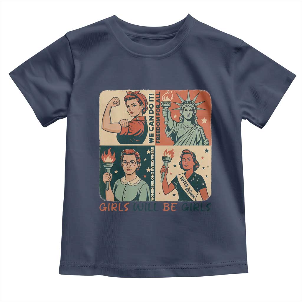 Girls Will Be Girls Toddler T Shirt Patriotic Feminist USA Women - Wonder Print Shop