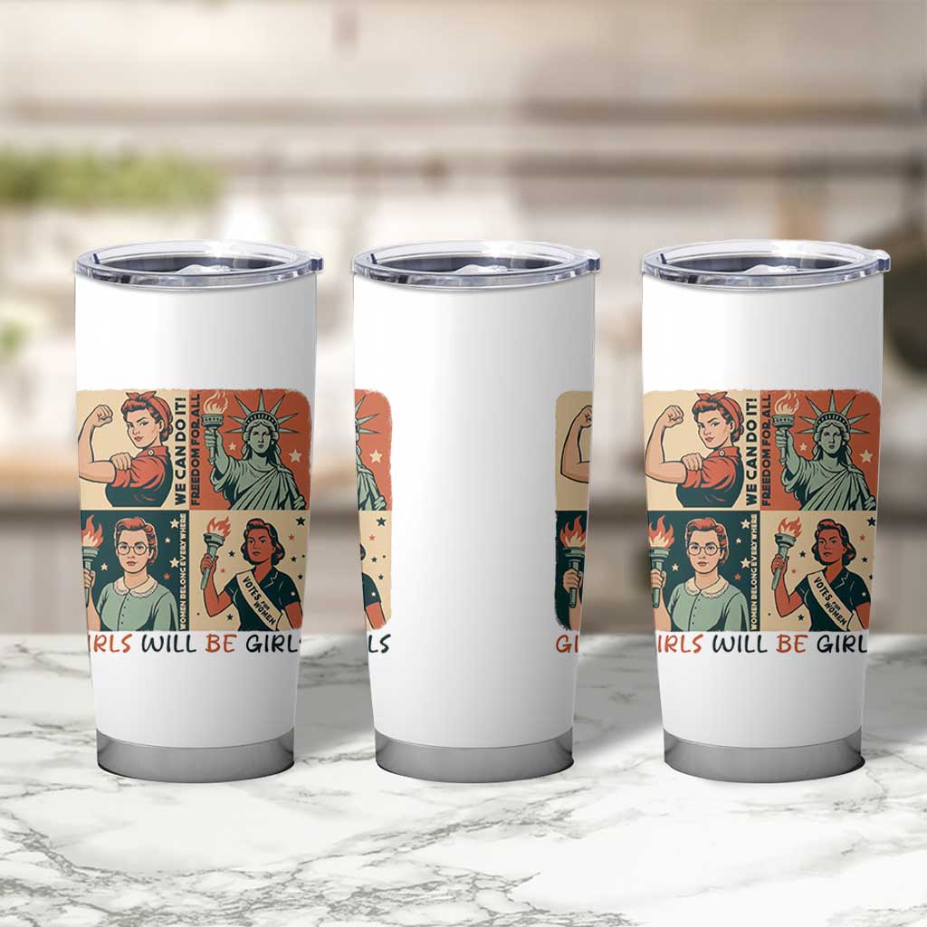 Girls Will Be Girls Tumbler Cup Patriotic Feminist USA Women