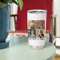 Girls Will Be Girls Tumbler Cup Patriotic Feminist USA Women
