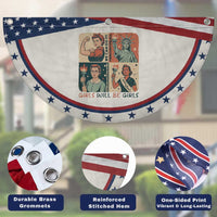 Girls Will Be Girls Patriotic Fan Flag Feminist USA Women