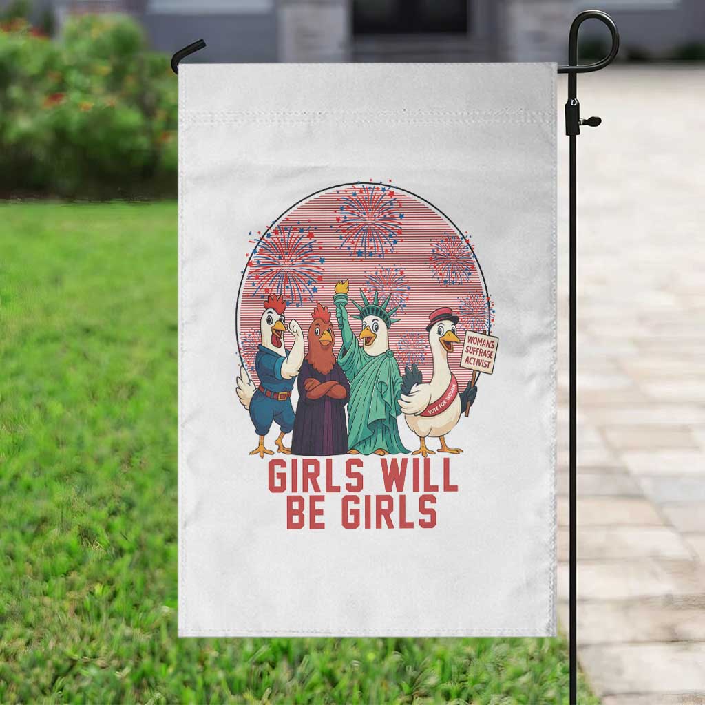 Girls Will Be Girls Garden Flag Funny Patriotic Feathered Feminists Ducks - Wonder Print Shop