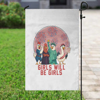 Girls Will Be Girls Garden Flag Funny Patriotic Feathered Feminists Ducks - Wonder Print Shop