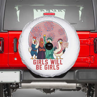 Girls Will Be Girls Spare Tire Cover Funny Patriotic Feathered Feminists Ducks - Wonder Print Shop