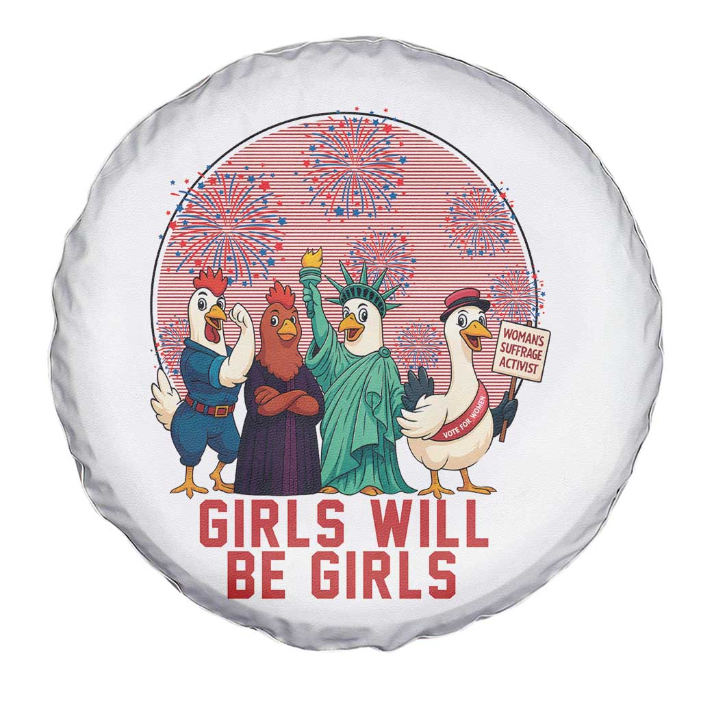 Girls Will Be Girls Spare Tire Cover Funny Patriotic Feathered Feminists Ducks - Wonder Print Shop