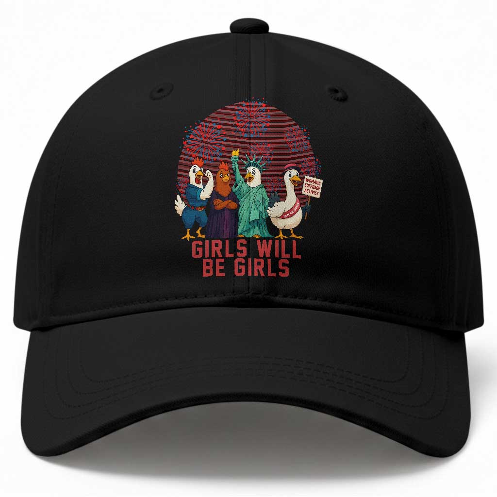 Girls Will Be Girls Baseball Cap Funny Patriotic Feathered Feminists Ducks