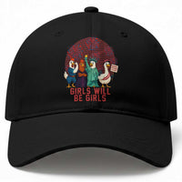 Girls Will Be Girls Baseball Cap Funny Patriotic Feathered Feminists Ducks