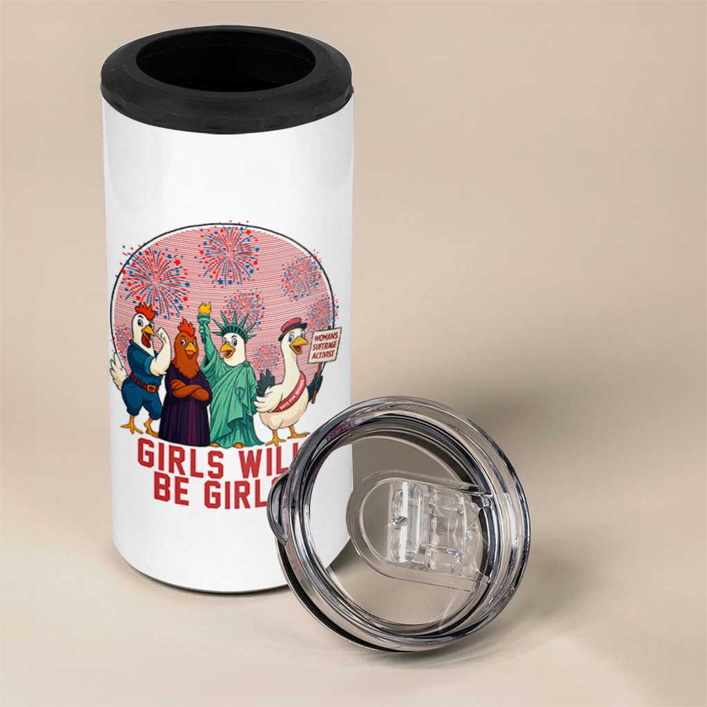 Girls Will Be Girls 4 in 1 Can Cooler Tumbler Funny Patriotic Feathered Feminists Ducks