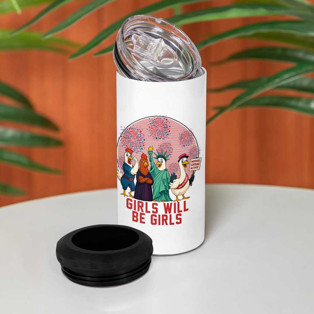 Girls Will Be Girls 4 in 1 Can Cooler Tumbler Funny Patriotic Feathered Feminists Ducks