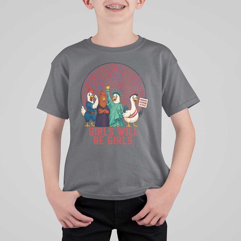 Girls Will Be Girls T Shirt For Kid Funny Patriotic Feathered Feminists Ducks - Wonder Print Shop